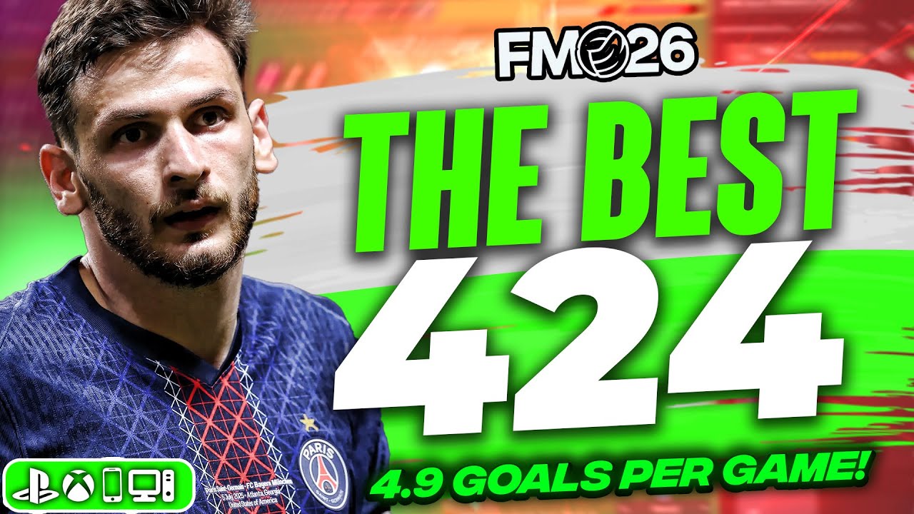 The BEST 424 FM26 Tactic! | 4.9 Goals Per Game | Best FM26 Tactics