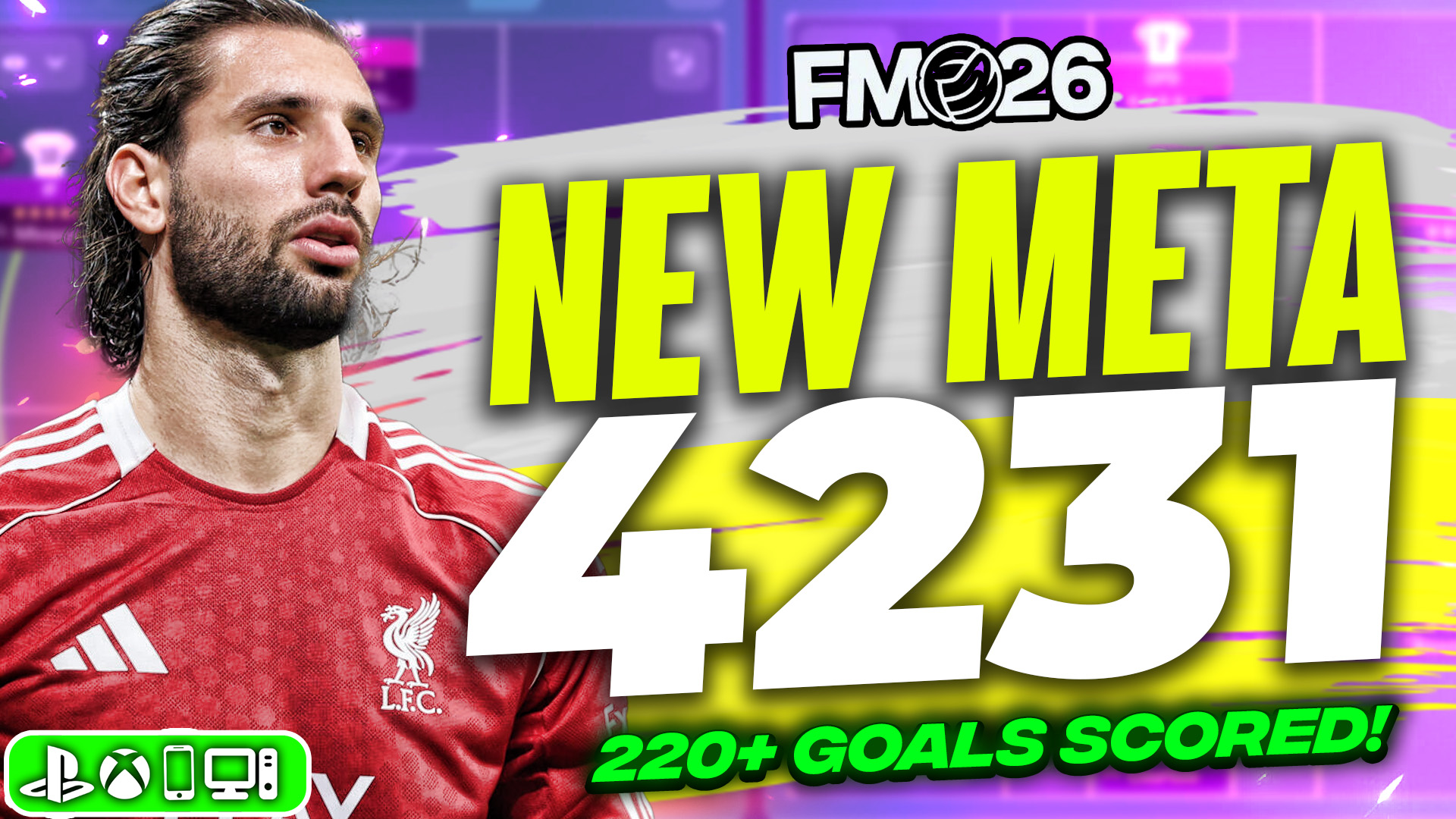 I Found The NEW META 4231! (220+ Goals) | Best FM26 Tactics
