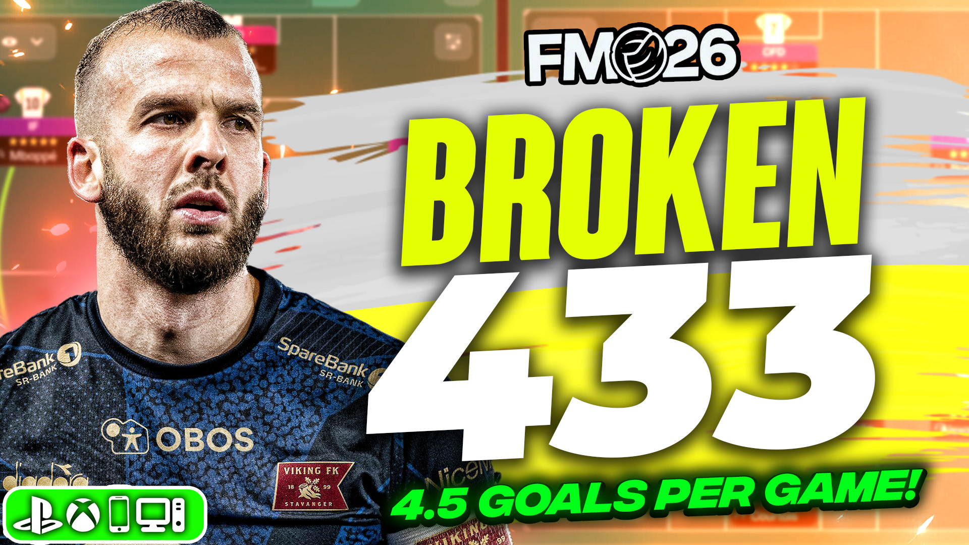🔥 This BROKEN 4-3-3 FM26 Tactic Scores 4.5 Goals A Game!
