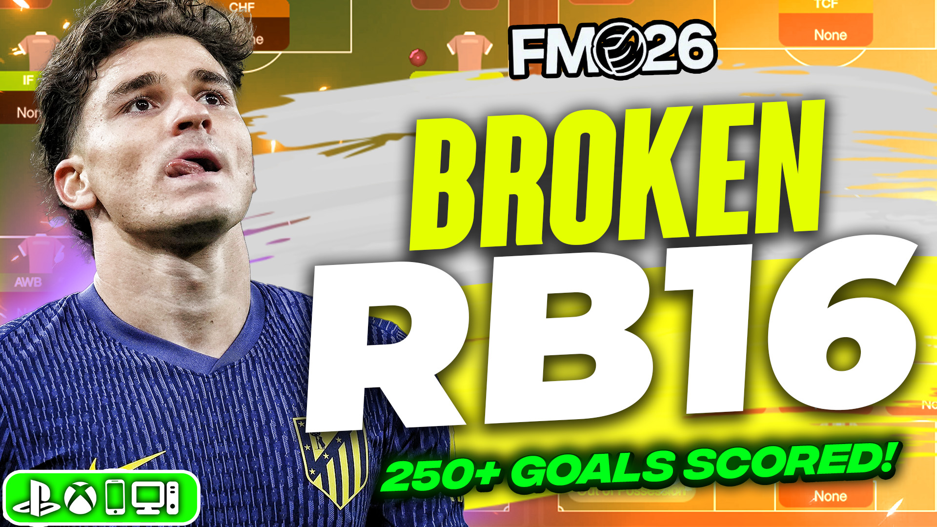🚨 BROKEN RB16 FM26 Tactic! 250+ Goals Scored 🤯🔥