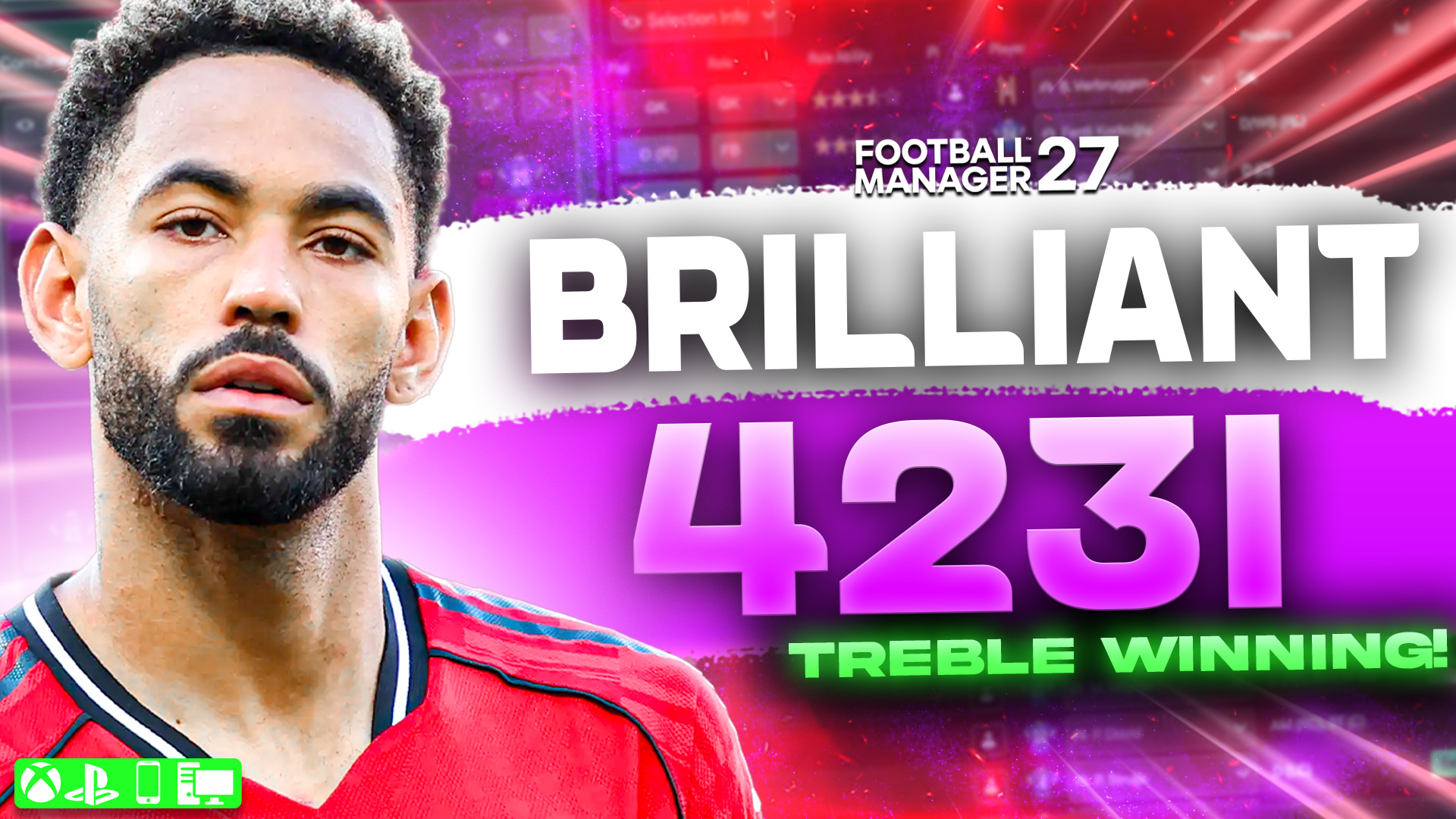 BRILLIANT 4231 FM27 Beta Tactic – TREBLE WON! | Best FM27 Tactics