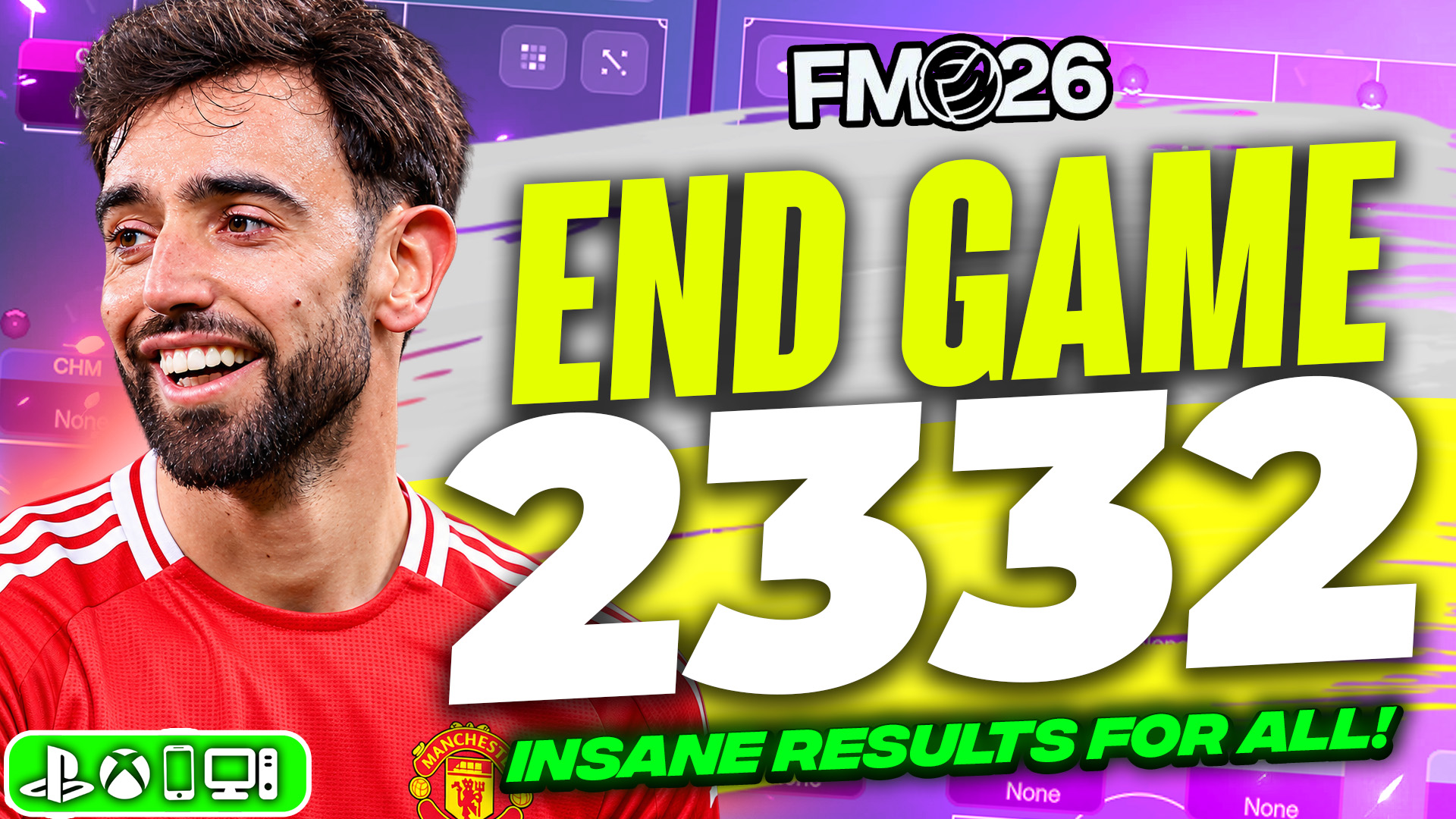 END GAME 2332 FM26 Tactic – 300+ Goals Scored